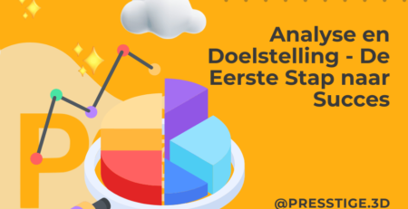 Analyse en Doelstelling - De Eerste Stap naar Succes