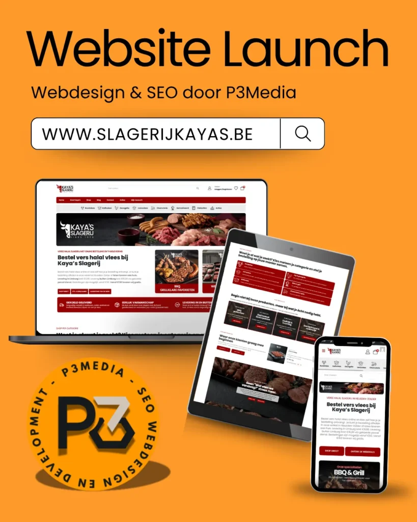 Laptop, tablet en smartphone tonen de nieuwe website van Slagerij Kaya's, gerealiseerd door P3Media. De schermen tonen het assortiment van de slagerij en de bestelmogelijkheden. Een logo van P3Media is ook zichtbaar.